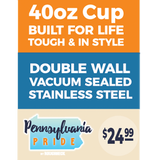 40 oz Stainless-Steel Insulated Printed Cup Pennsylvania Floor Display - 12 Pieces Per Retail Ready Display 88559