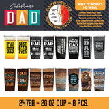 FATHER'S DAY STAINLESS STEEL 20OZ CUPS - STORE SURPLUS NO DISPLAY - 8 PIECES PER PACK 24788L