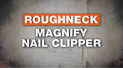ITEM NUMBER 023527L ROUGHNECK MAGNIFYING NAIL CLIPPERS - STORE SURPLUS NO DISPLAY 6 PIECES PER PACK