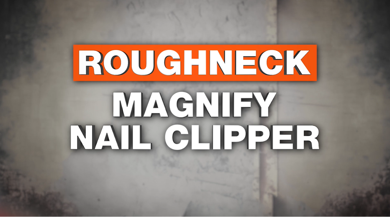 ITEM NUMBER 023527L ROUGHNECK MAGNIFYING NAIL CLIPPERS - STORE SURPLUS NO  DISPLAY 6 PIECES PER PACK