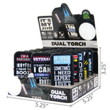 ITEM NUMBER 026151 ITS MY JOB DUAL TORCH LIGHTER 15 PIECES PER DISPLAY