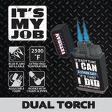 ITEM NUMBER 026151 ITS MY JOB DUAL TORCH LIGHTER 15 PIECES PER DISPLAY